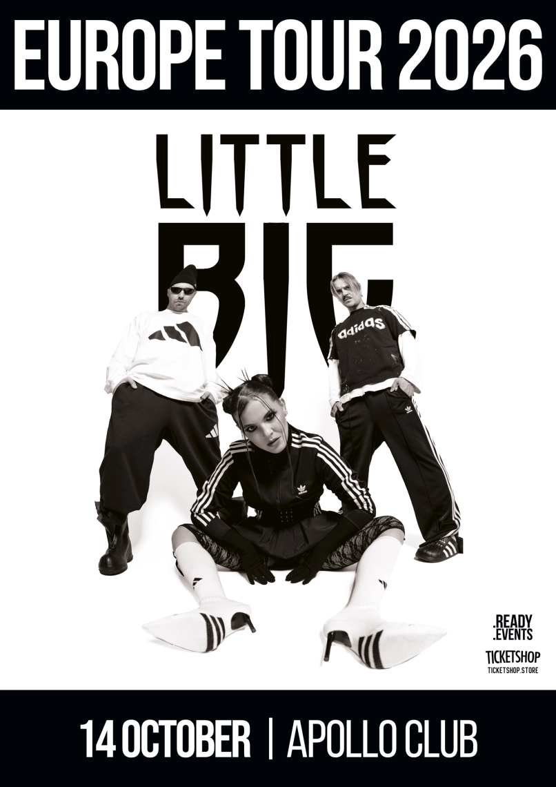 LITTLE BIG | HELSINKI, 14 October 2026, 20:00 (Wednesday