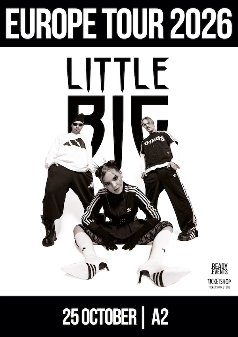 LITTLE BIG | WROCLAW, 25 October 2026, 20:00 (Sunday) - ticketshop.eu